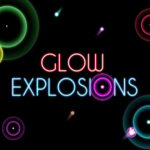 Glow Explosions !